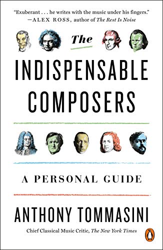 Book The Indispensable Composers: A Personal Guide free