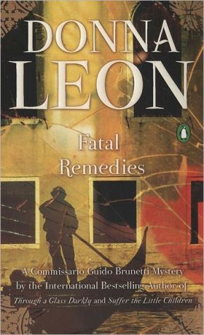 Book Fatal Remedies (Commissario Guido Brunetti) free