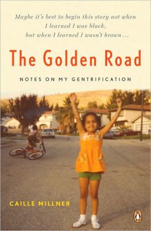 Book The Golden Road: Notes on My Gentrification free