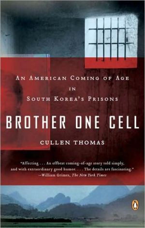 Book Brother One Cell: An American Coming of Age in South Korea's Prisons free