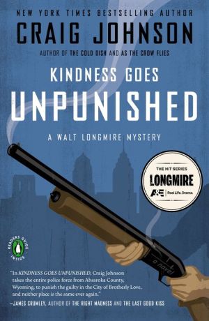 Book Kindness Goes Unpunished: A Longmire Mystery free