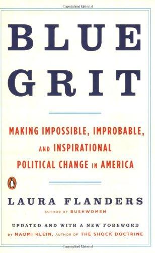 Book Blue Grit: Making Impossible, Improbable, and Inspirational Political Change in America free