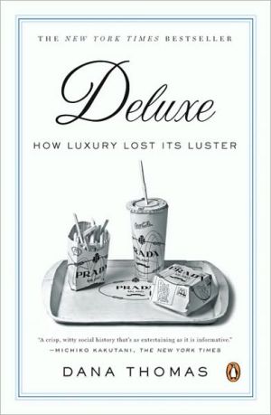 Book Deluxe: How Luxury Lost Its Luster free