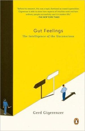 Book Gut Feelings: The Intelligence of the Unconscious free