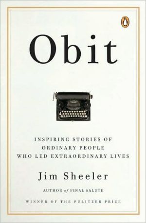 Book Obit: Inspiring Stories of Ordinary People Who Led Extraordinary Lives free