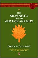 Book The Shawnees and the War for America free