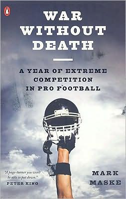 Book War Without Death: A Year Of Extreme Competition In Pro Football free