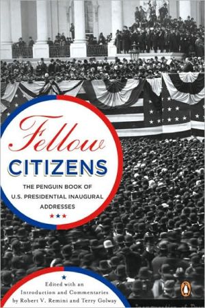 Book Fellow Citizens: The Penguin Book of U.S. Presidential Inaugural Addresses (Penguin Classics) free