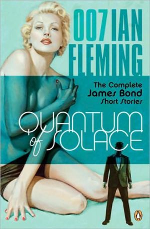 Book Quantum of Solace: The Complete James Bond Short Stories free