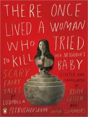 Book There Once Lived a Woman Who Tried to Kill Her Neighbor's Baby: Scary Fairy Tales free