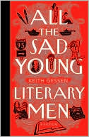 Book All the Sad Young Literary Men free