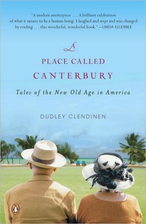 Book A Place Called Canterbury: Tales of the New Old Age in America free