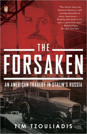Book The Forsaken: An American Tragedy in Stalin's Russia free