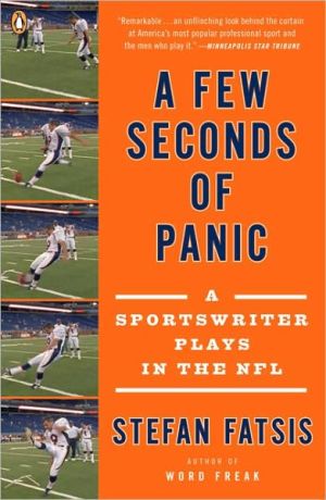 Book A Few Seconds of Panic: A Sportswriter Plays in the NFL free