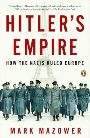 Book Hitler's Empire: How the Nazis Ruled Europe free