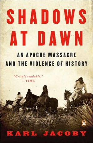 Book Shadows at Dawn: An Apache Massacre and the Violence of History (The Penguin History of American Life) free