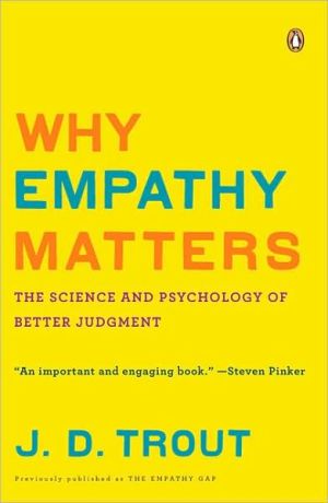 Book Why Empathy Matters: The Science and Psychology of Better Judgment free