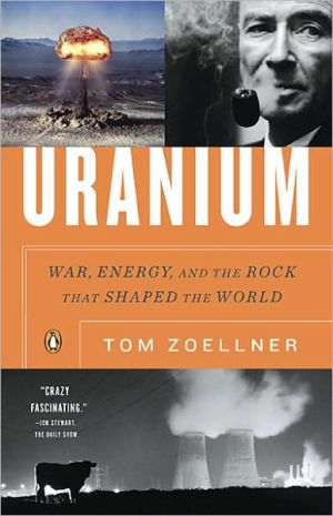 Book Uranium: War, Energy, and the Rock That Shaped the World free