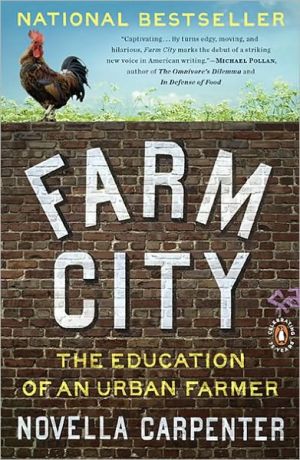 Book Farm City: The Education of an Urban Farmer free
