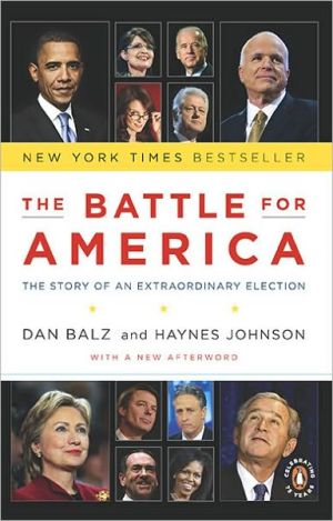 Book The Battle for America: The Story of an Extraordinary Election free