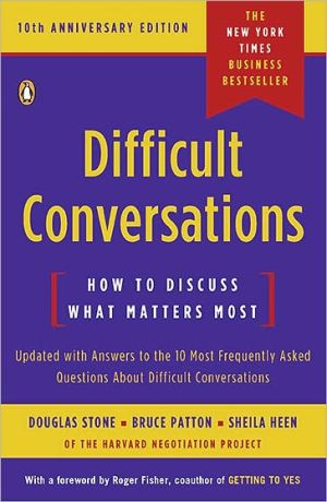 Book Difficult Conversations: How to Discuss What Matters Most free