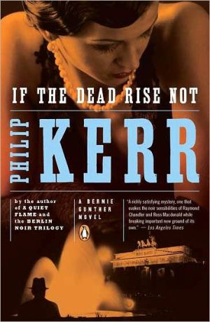 Book If the Dead Rise Not: A Bernie Gunther Novel free