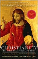 Book Christianity: The First Three Thousand Years free