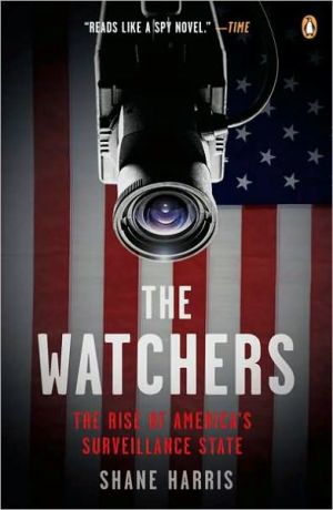 Book The Watchers: The Rise of America's Surveillance State free