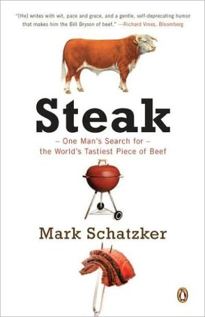 Book Steak: One Man's Search for the World's Tastiest Piece of Beef free