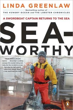 Book Seaworthy: A Swordboat Captain Returns to the Sea free
