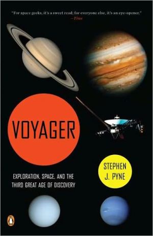 Book Voyager: Exploration, Space, and the Third Great Age of Discovery free