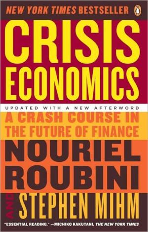 Book Crisis Economics: A Crash Course in the Future of Finance free