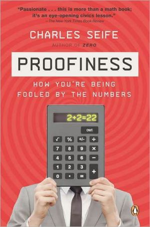 Book Proofiness: How You're Being Fooled by the Numbers free