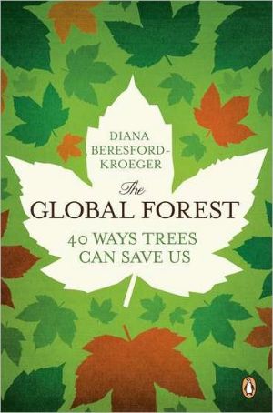 Book The Global Forest: Forty Ways Trees Can Save Us free