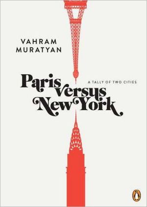 Book Paris versus New York: A Tally of Two Cities free