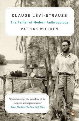 Book Claude Levi-Strauss: The Father of Modern Anthropology free