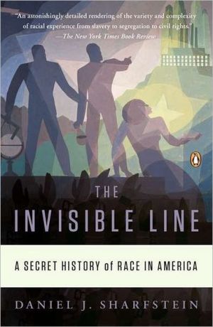 Book The Invisible Line: A Secret History of Race in America free