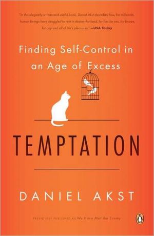 Book Temptation: Finding Self-Control in an Age of Excess free