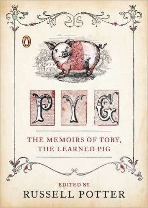 Book Pyg: The Memoirs of Toby, the Learned Pig free