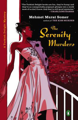 Book The Serenity Murders (A Turkish Delight Mystery) free