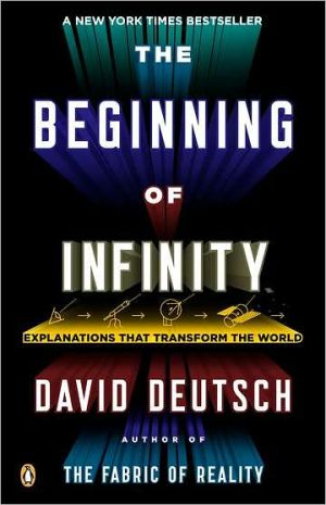 Book The Beginning of Infinity: Explanations That Transform the World free
