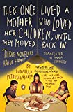 Book There Once Lived a Mother Who Loved Her Children, Until They Moved Back In: Three Novellas About Family free