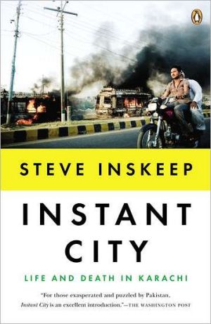 Book Instant City: Life and Death in Karachi free