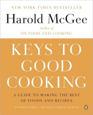 Book Keys to Good Cooking: A Guide to Making the Best of Foods and Recipes free