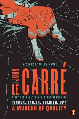 Book A Murder of Quality: A George Smiley Novel free