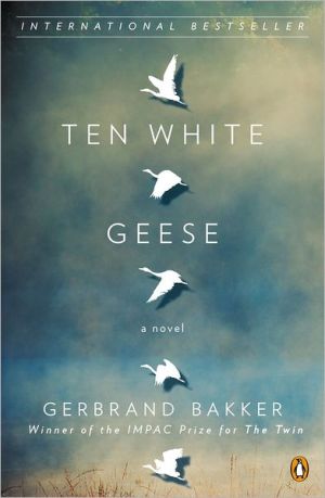 Book Ten White Geese: A Novel free