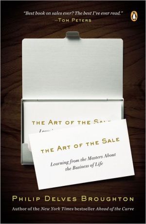 Book The Art of the Sale: Learning from the Masters About the Business of Life free