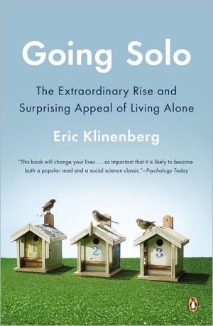 Book Going Solo: The Extraordinary Rise and Surprising Appeal of Living Alone free