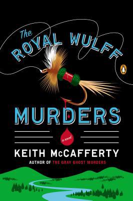 Book The Royal Wulff Murders: A Novel (A Sean Stranahan Mystery) free Book The Royal Wulff Murders: A Novel (A Sean Stranahan Mystery) free