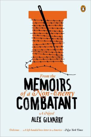 Book From the Memoirs of a Non-Enemy Combatant: A Novel free